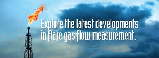 Explore the latest developments in flare gas flow measurement.